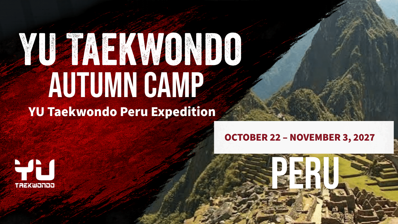 YU Taekwondo Peru Expedition 2027 – Machu Picchu, Andes and Amazon